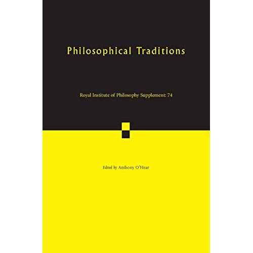 Philosophical Traditions (Royal Institute of Philosophy Supplements)