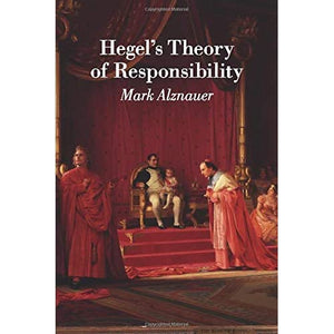 Hegel's Theory of Responsibility