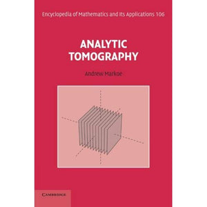 Analytic Tomography (Encyclopedia of Mathematics and Its Applications)