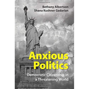 Anxious Politics