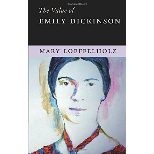 The Value of Emily Dickinson