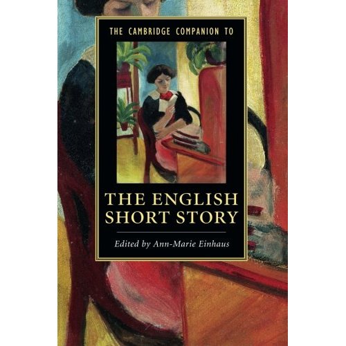 The Cambridge Companion to the English Short Story (Cambridge Companions to Literature)