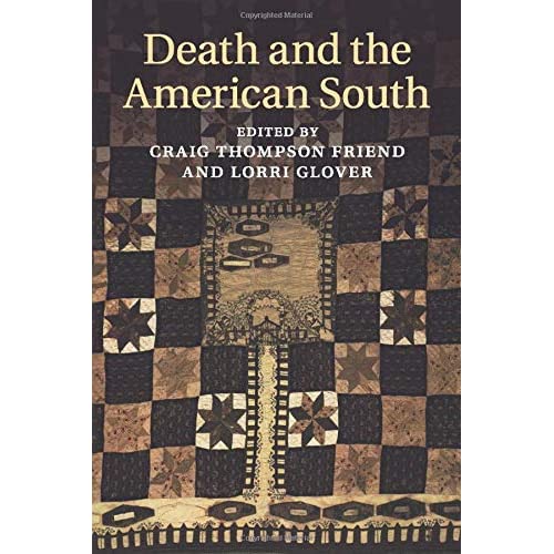 Death and the American South (Cambridge Studies on the American South)