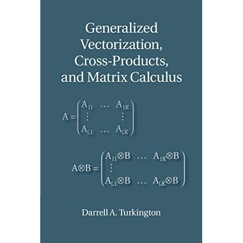 Generalized Vectorization, Cross-Products, and Matrix Calculus