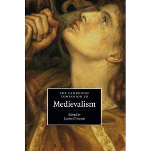 Cambridge Companion to Medievalism (Cambridge Companions to Culture)