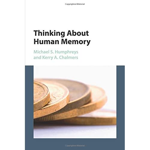 Thinking About Human Memory