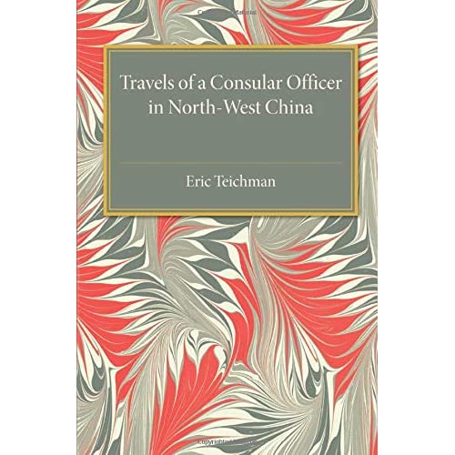 Travels of a Consular Officer in North-West China