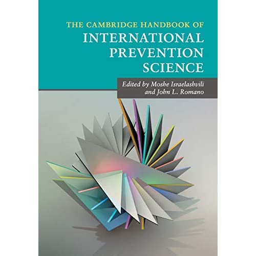 The Cambridge Handbook of International Prevention Science (Cambridge Handbooks in Psychology)