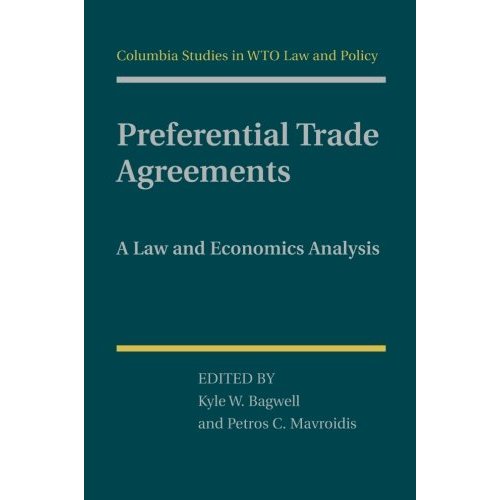 Preferential Trade Agreements: A Law And Economics Analysis