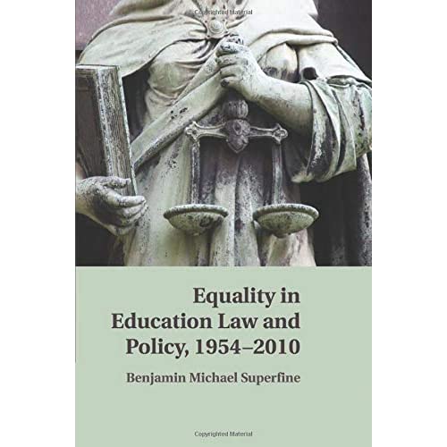 Equality in Education Law and Policy, 1954-2010