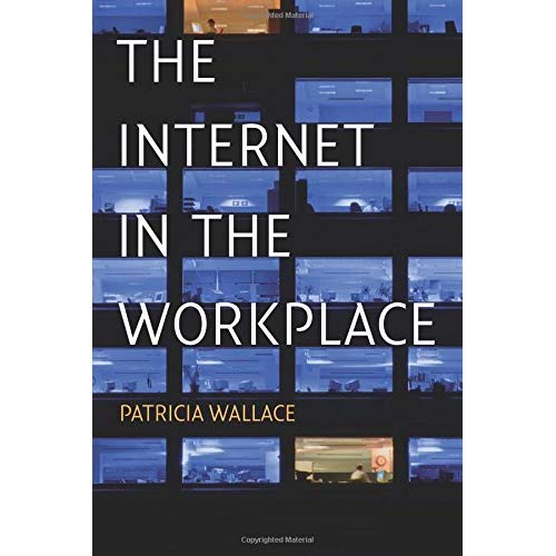 The Internet in the Workplace