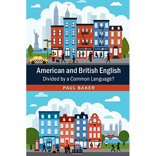 American and British English: Divided by a Common Language?