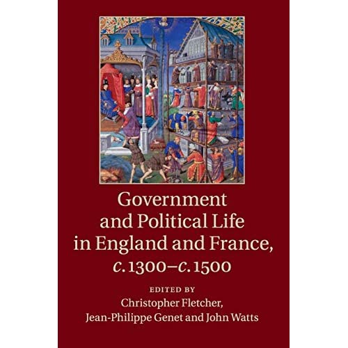 Government and Political Life in England and France, c.1300–c.1500
