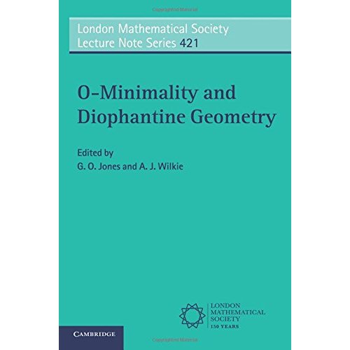 O-Minimality and Diophantine Geometry (London Mathematical Society Lecture Note Series)