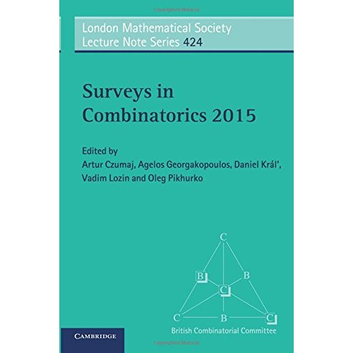 Surveys in Combinatorics 2015 (London Mathematical Society Lecture Note Series)