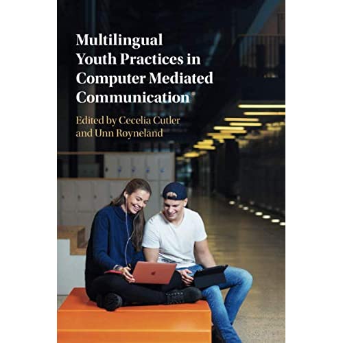 Multilingual Youth Practices in Computer Mediated Communication