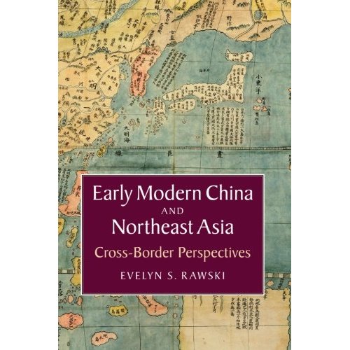 Early Modern China and Northeast Asia (Asian Connections)