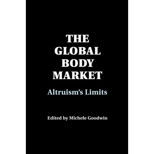 The Global Body Market: Altruism's Limits