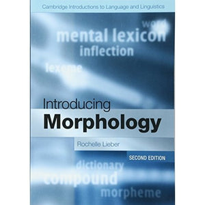 Introducing Morphology (Cambridge Introductions to Language and Linguistics)