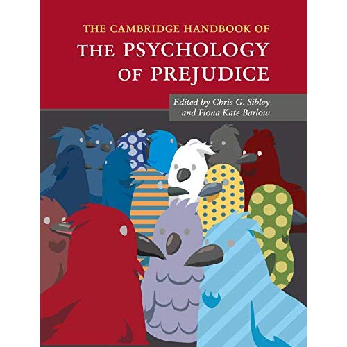 The Cambridge Handbook of the Psychology of Prejudice (Cambridge Handbooks in Psychology)