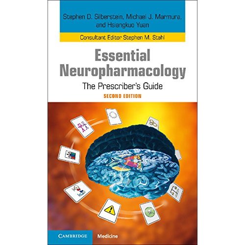 Essential Neuropharmacology: The Prescriber's Guide