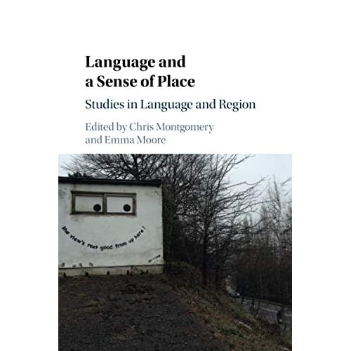 Language and a Sense of Place: Studies in Language and Region