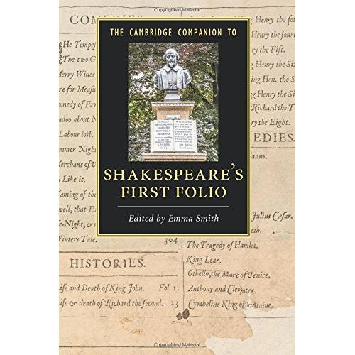 The Cambridge Companion to Shakespeare's First Folio (Cambridge Companions to Literature)