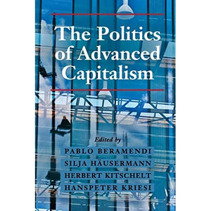 The Politics of Advanced Capitalism