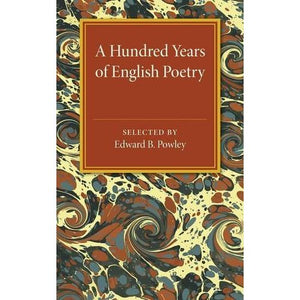 A Hundred Years of English Poetry