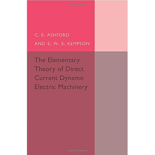 The Elementary Theory of Direct Current Dynamo Electric Machinery