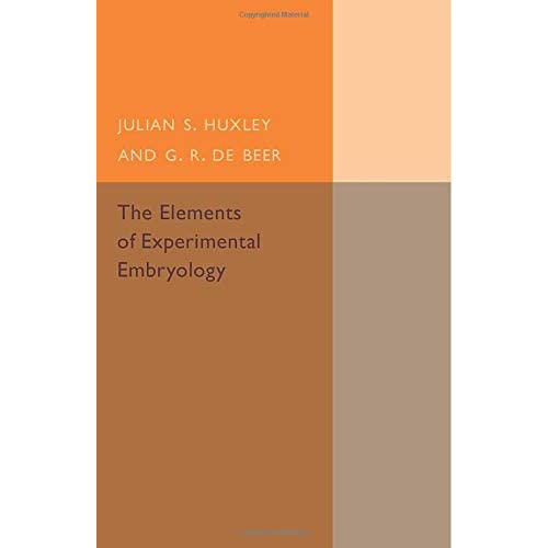 The Elements of Experimental Embryology