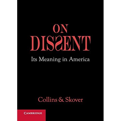 On Dissent: Its Meaning in America