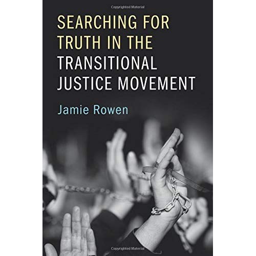 Searching for Truth in the Transitional Justice Movement