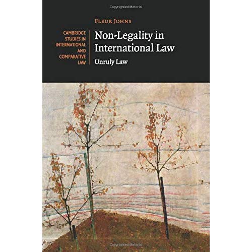 Non-Legality in International Law (Cambridge Studies in International and Comparative Law)