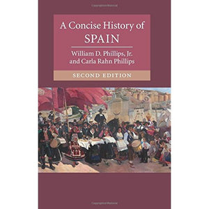 A Concise History of Spain (Cambridge Concise Histories)