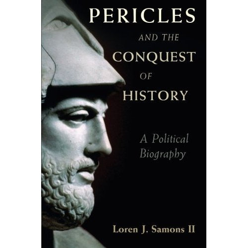 Pericles and the Conquest of History