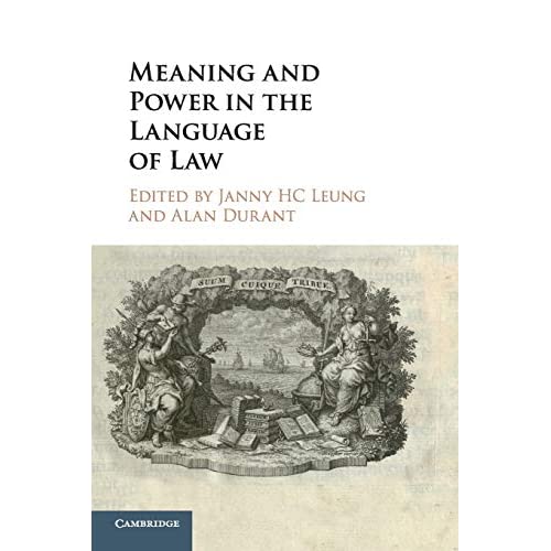 Meaning and Power in the Language of Law