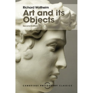 Art and its Objects (Cambridge Philosophy Classics)