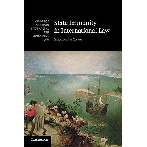 State Immunity in International Law: 89 (Cambridge Studies in International and Comparative Law, Series Number 89)