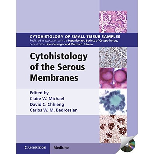 Cytohistology of the Serous Membranes (Cytohistology of Small Tissue Samples)