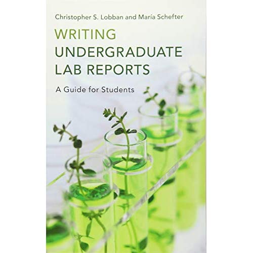 Writing Undergraduate Lab Reports: A Guide for Students