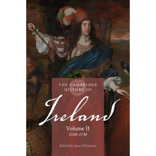 The Cambridge History of Ireland: Volume 2, 1550–1730