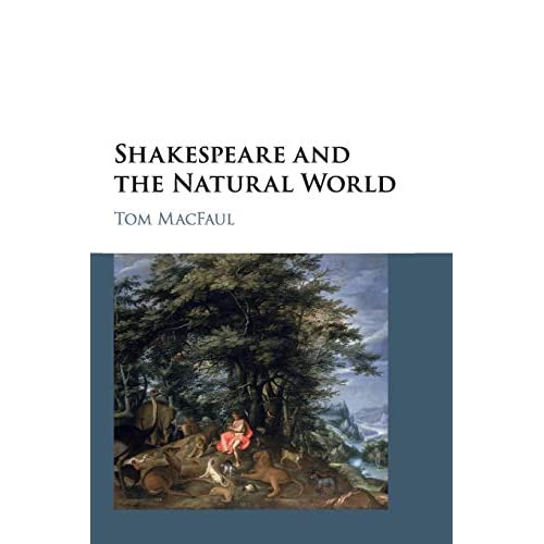 Shakespeare and the Natural World