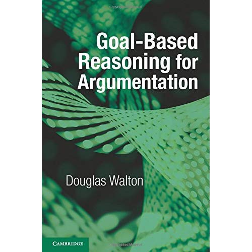 Goalbased Reasoning for Argumentation