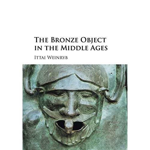 The Bronze Object in the Middle Ages