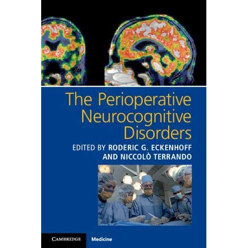 The Perioperative Neurocognitive Disorders