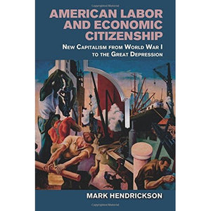 American Labor and Economic Citizenship