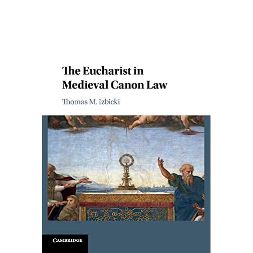 The Eucharist in Medieval Canon Law