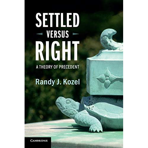 Settled Versus Right: A Theory of Precedent