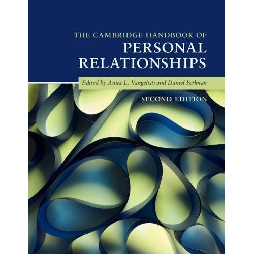 The Cambridge Handbook of Personal Relationships (Cambridge Handbooks in Psychology)